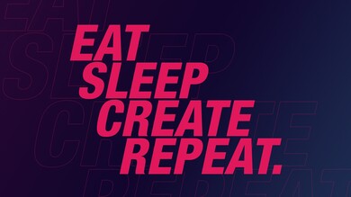 Eat Sleep Create Repeat